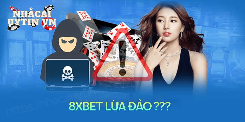 8xbet lừa đảo - Sự thật đằng sau tin đồn 8XBet bị bắt 1 8xbet lừa đảo - Sự thật đằng sau tin đồn 8XBet bị bắt