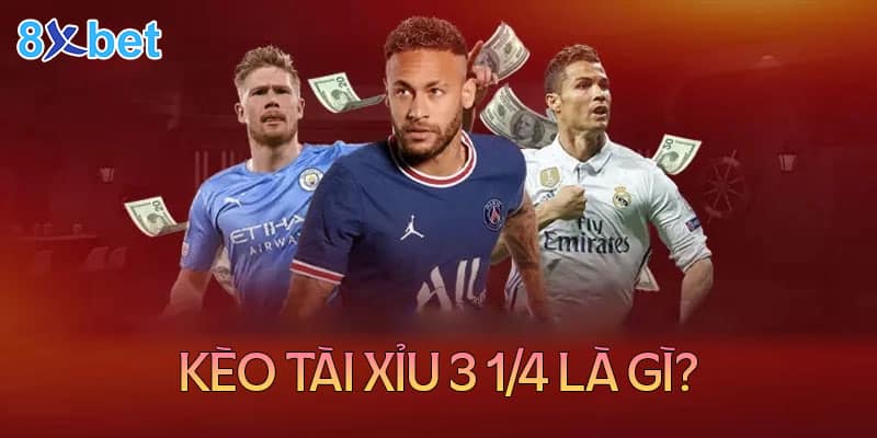 Cách đọc kèo tài xỉu 3 1/4 cho các tân thủ 2 Giới thiệu chung về kèo tài xỉu 3 1/4